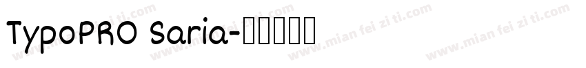 TypoPRO Saria字体转换